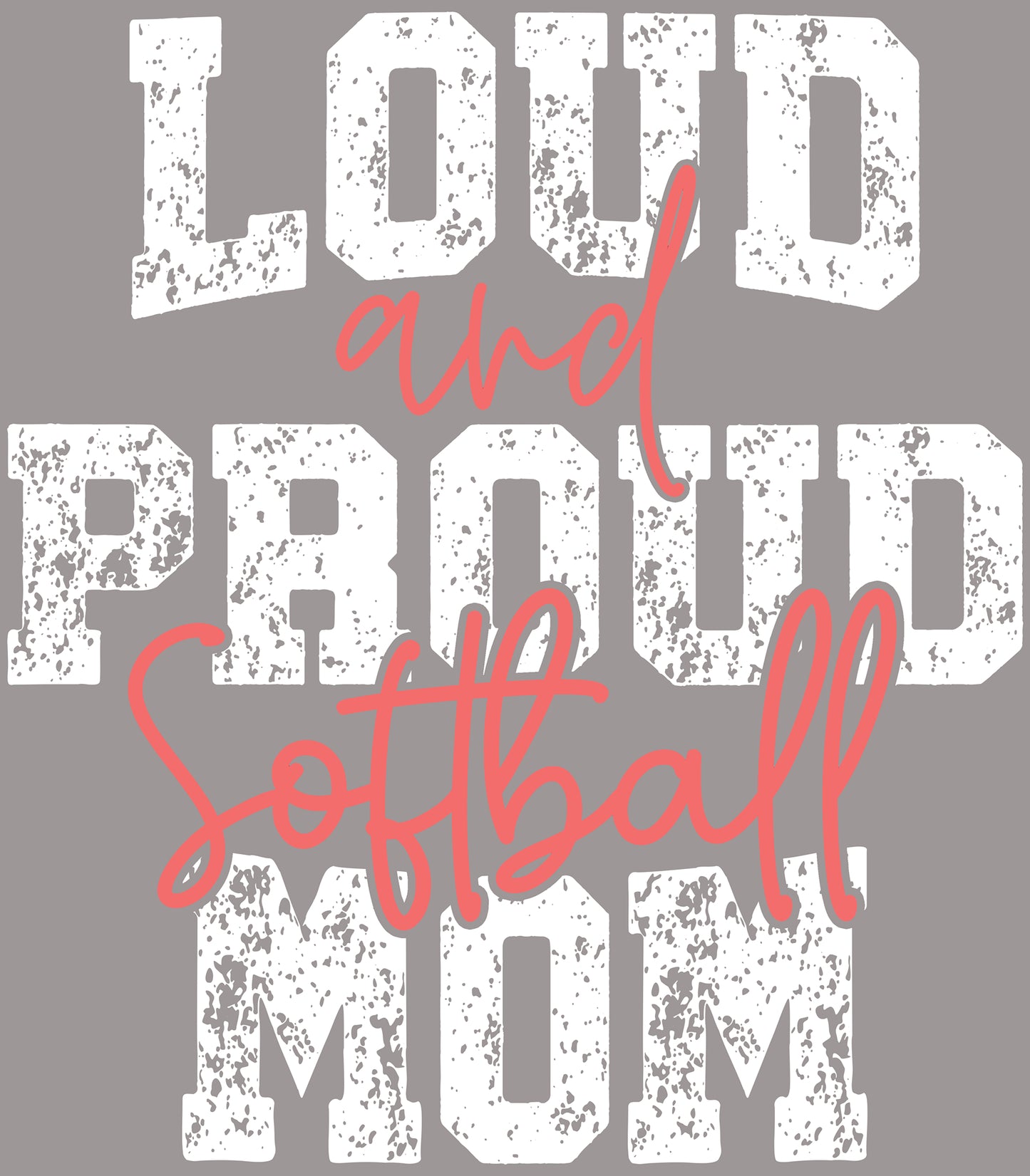 SB-4 Loud Proud Mom