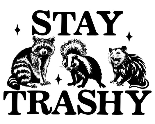 FU-54 Stay Trashy